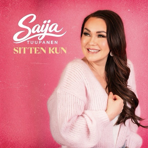Saija Tuupanen - Sitten kun